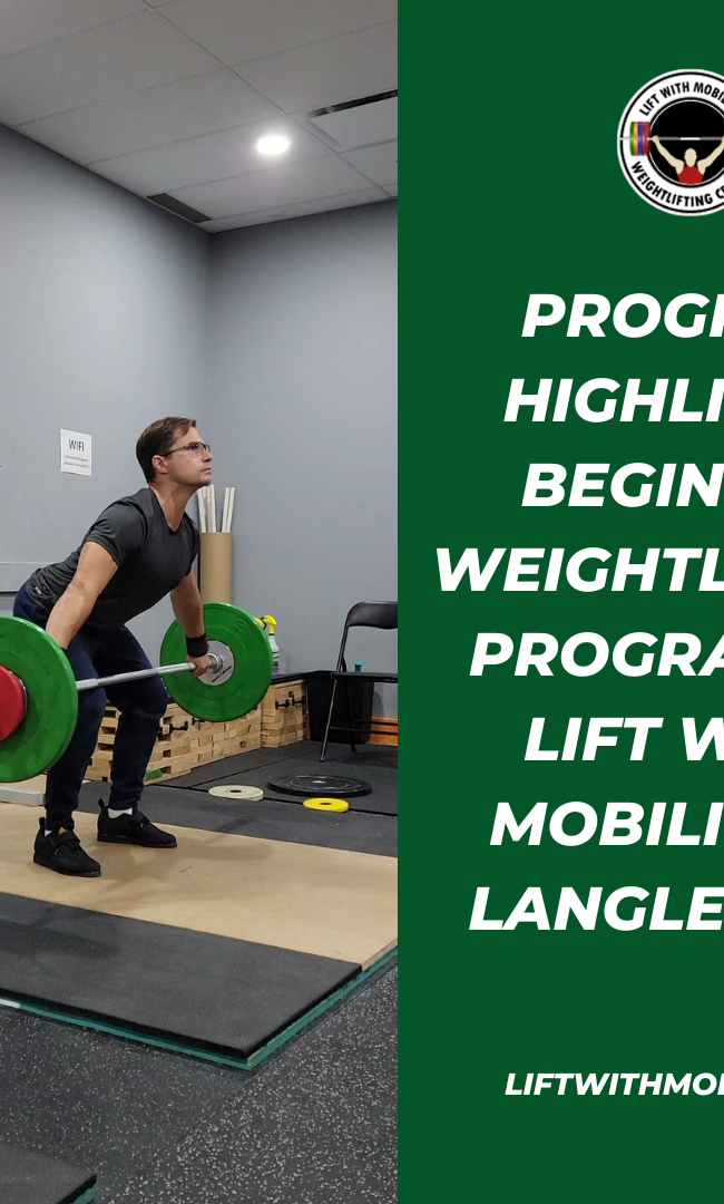 Program Highlight: Beginner Weightlifting Program at Lift with Mobility in Langley, BC.